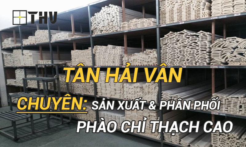 Tổng kho phào chỉ tân hải vân