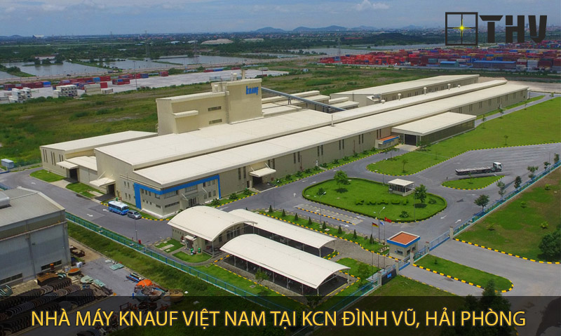 Nhà máy sản xuất tấm thạch cao Knauf tại Hải Phòng