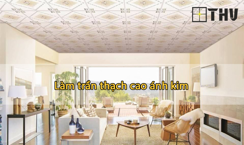 trần thạch cao ánh kim