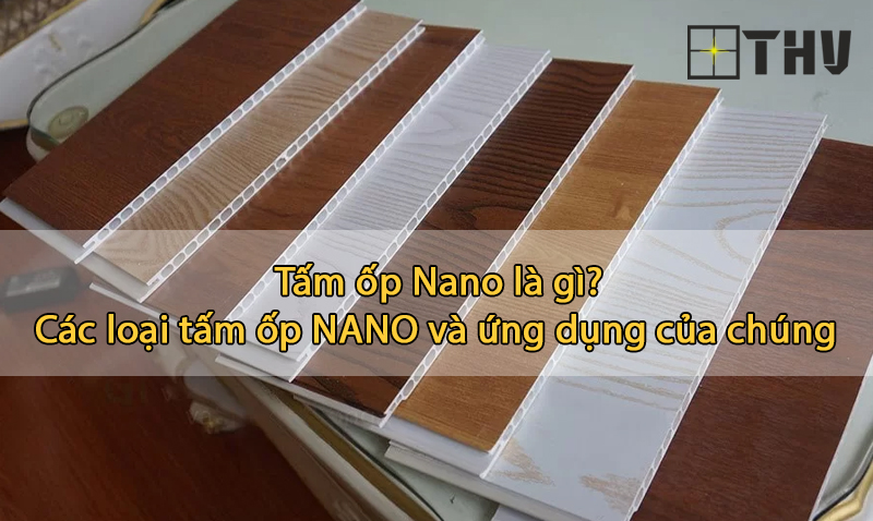tấm ốp nano là gì