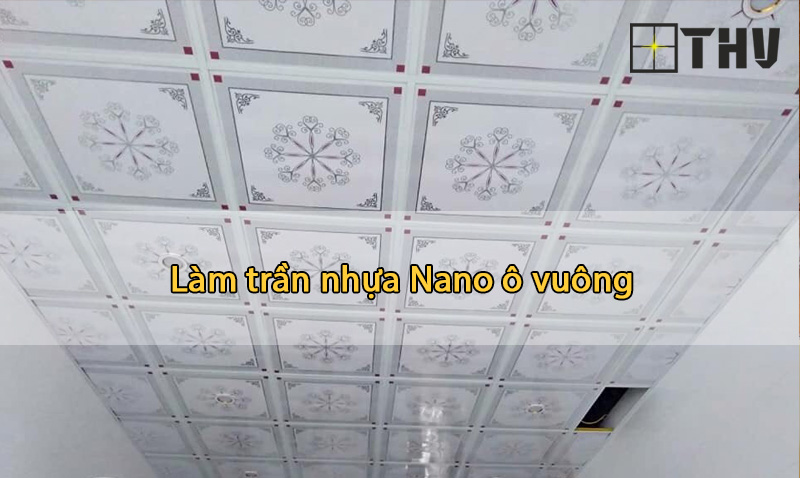 trần nhựa nano ô vuông