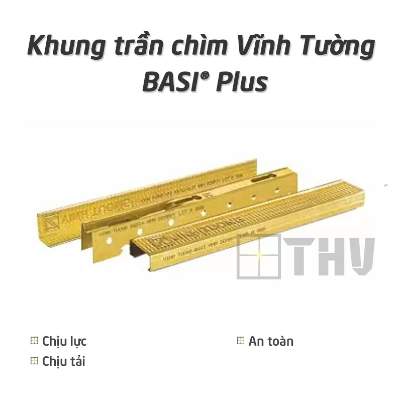 Khung trần chìm Vĩnh Tường BASI® Plus