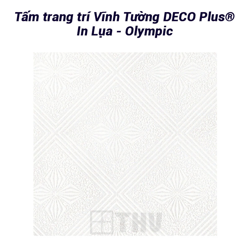 Tấm trang trí Vĩnh Tường DECO Plus® In Lụa - Olympic