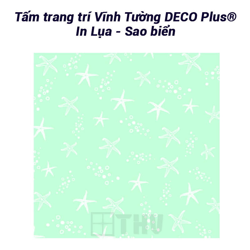 Tấm trang trí Vĩnh Tường DECO Plus® In Lụa - Sao biển