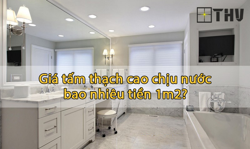 giá tấm thạch cao chịu nước