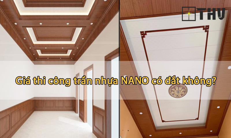 giá thi công trần nhựa nano